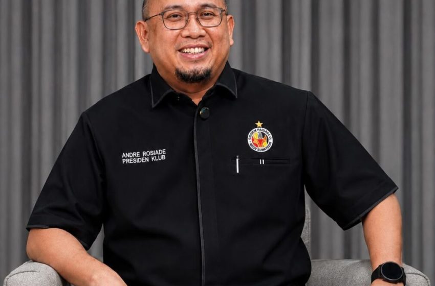 Andre Rosiade Tepati Janji Seluruh Tunggakan Gaji Pemain Semen Padang FC Lunas, Registration Ban FIFA Segera Dicabut